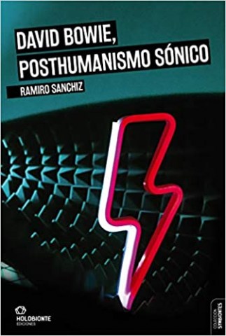 David-Bowie-Posthumanismo-sonico-9788494878244