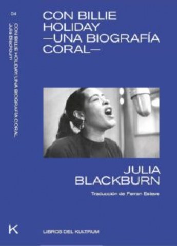 con-billie-holiday-a-biografia-coral-9788494938337