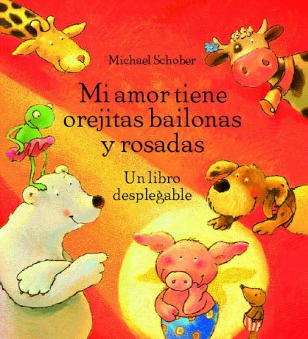 MI-AMOR-TIENE-OREJITAS-BAILONA-9788496509627