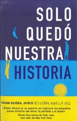 Solo-quedo-nuestra-historia-9788496886827