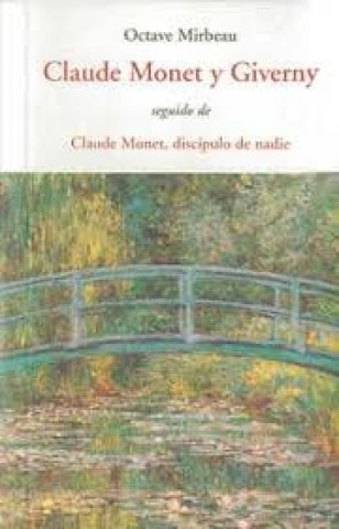 CLAUDE-MONET-GIVERNY-CLAUDE-MONET,-DISCIPULO-NADIE-9788497167123