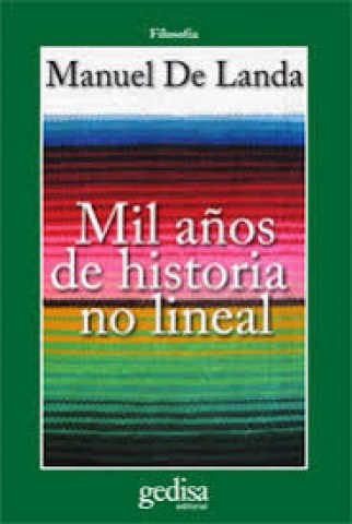 MIL-AÑOS-HISTORIA-NO-LINEAL-9788497842921