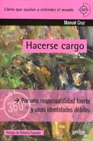 Hacerse-cargo-Pora-responsabilidad-fuerteas-identidades-debiles-9788497849784