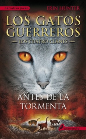 GATOS-GUERREROS-4,-ANTES-TORMENTA-CUATRO-CLANES-9788498385335