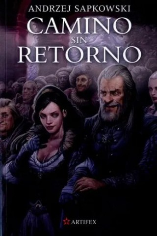 Camino-sin-retornoLa-saga-Geralt-Rivia-6)-9788498891362