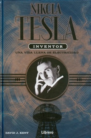 Nikola-Tesla-Inventor-Una-vida-llenalectricidad-9789089987952