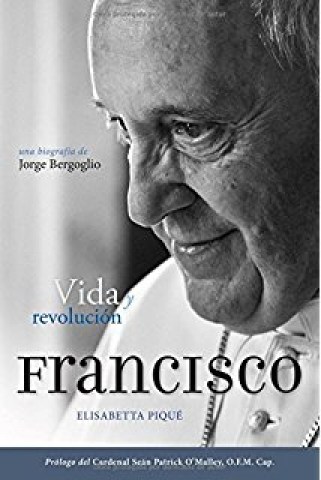 FRANCISCO-VIDA-REVOLUCIoN-9789500207730