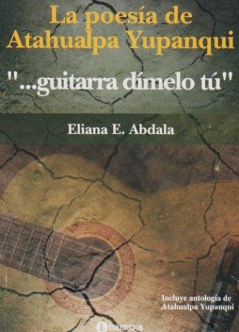 Guitarra-dimelo-tu-La-poesia-Atahualpaupanqui-9789500517096