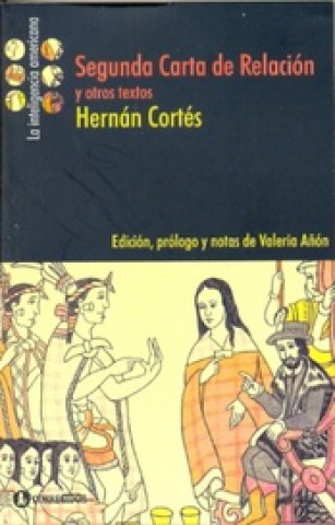 SEGUNDA-CARTA-RELACIoN-OTROS-TEXTOS-9789500518949