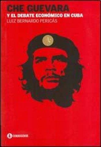 CHE-GUEVARALBATECONoMICO-CUBA-9789500519397