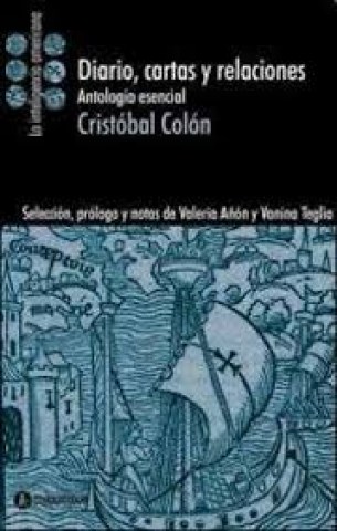 DIARIO,-CARTAS-RELACIONES-ANTOLOGiA-9789500520072
