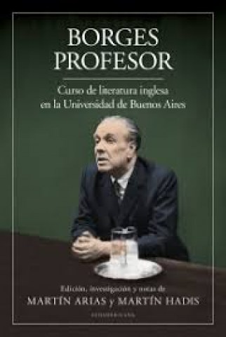 Borges-profesor-Curso-literatura-inglesan-UBA-9789500761000