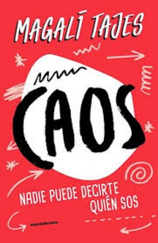 Caos-Nadie-puedecirte-quien-sos-9789500761277