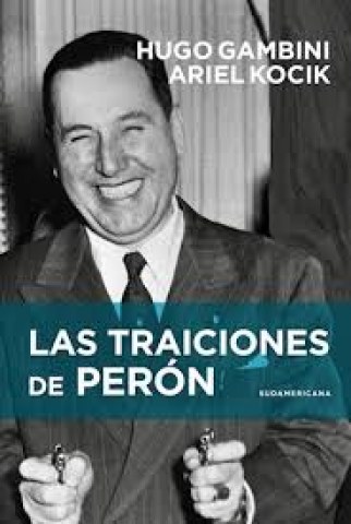 Las-Traiciones-Peron-9789500762601