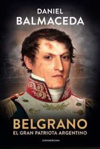 Belgrano-l-gran-patriota-argentino-9789500763684