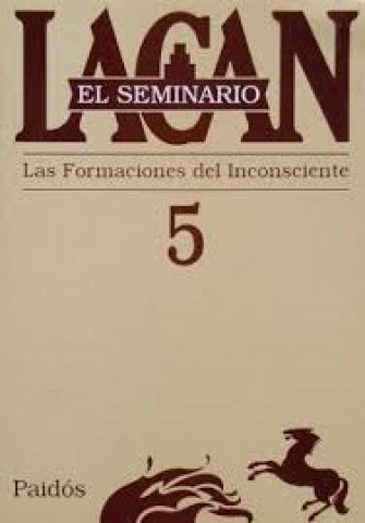 El-Seminario-5-Las-formacionesl-Inconsciente-9789501239751