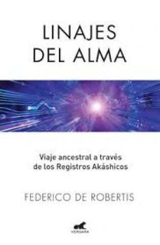Linajesl-alma-Viaje-ancestral-a-traves-Registros-Akashicos-9789501526424