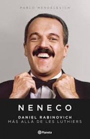 Neneco-Daniel-Rabinovich-mas-alla-Les-Luthiers-9789504957577