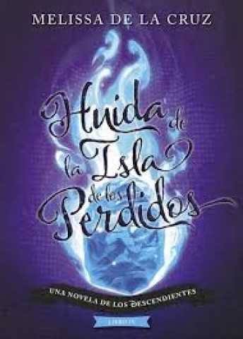 Huida-isla-perdidos-Una-novela-Descendientes-Libro-4-9789504966432
