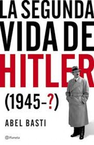 La-Segunda-vida-Hitler-9789504967019
