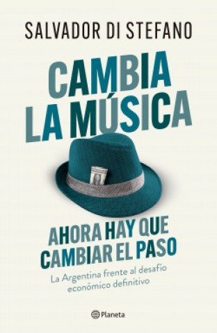Cambia-musica,-ahora-hay-que-cambiarl-paso-9789504993698