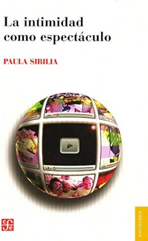 La-Intimidad-comospectaculo-9789505577545