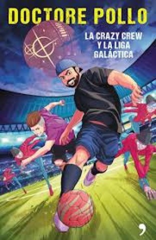 La-Crazy-crew-liga-galactica-9789507302091