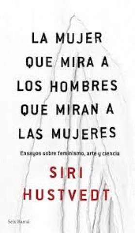 La-Mujer-que-mira-a-hombres-que-miran-as-mujeres-9789507319129