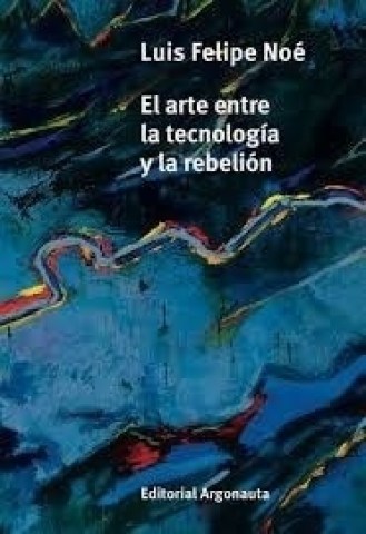 El-Artentre-tecnologia-rebelion-9789509282841