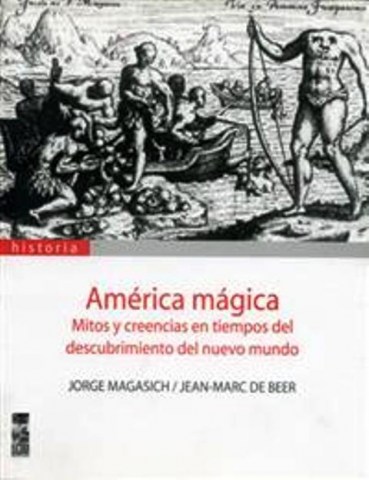 AMeRICA-MaGICA-MITOS-CREENCIASLSCUBRIMIE-9789562823586