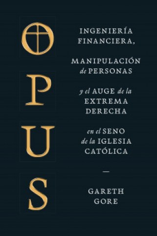 Opus-Ingenieria-financiera,-manipulacion-personasl-augextremarecha-9789569993657