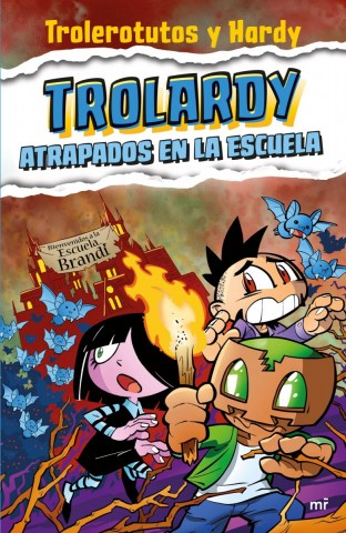 Trolardy-4-Atrapadosnscuela-9789569995422