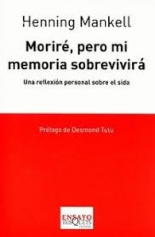 Morire,-pero-mi-memoria-sobrevivira-9789871210855