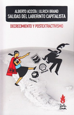 Salidaslberinto-capitalista-Decrecimiento-postextractivismo-9789873687303