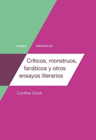 criticos,-monstruos,-fanaticos-otrosnsayos-literarios-9789873731518