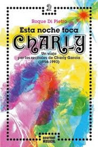 Esta-noche-toca-Charly-9789873823183