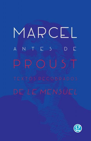 Marcel-antes-Proust-9789873847738