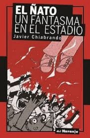 El-Ñato-Un-fantasmanlstadio-9789873854804
