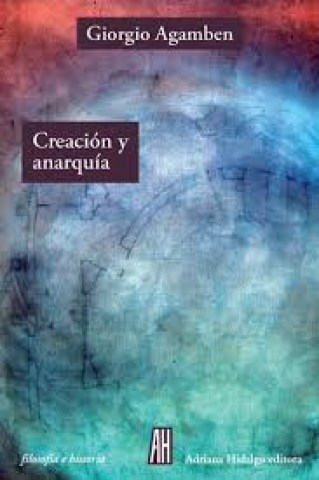 Creacion-anarquia-La-obran-epoca-religion-capitalista-9789874159649
