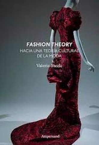 Fashion-theory-Haciaa-teoria-cultural-moda-9789874161017
