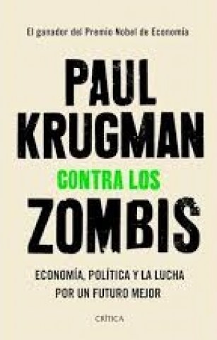 Contra-zombis-conomia,-politica-lucha-por-futuro-mejor-9789874479303
