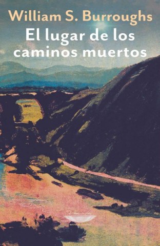 El-Lugar-caminos-muertos-9789874489210