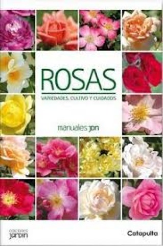 Rosas-Variedades,-cultivo-cuidados-9789874499004
