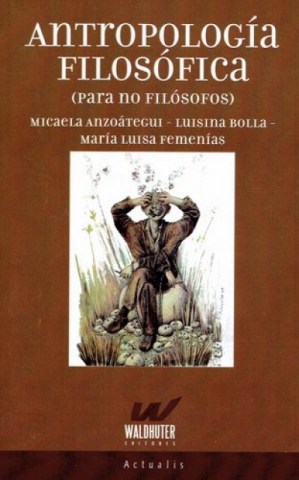 ANTROPOLOGiA-FILOSoFICA-(PARA-NO-FILOSOFOS)-9789874595539