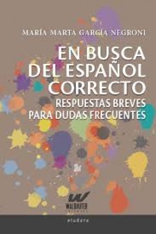 En-buscalspañol-correcto-Respuestas-breves-para-dudas-frecuentes-9789874595577