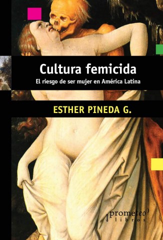 Cultura-femicida-l-riesgo-ser-mujern-America-Latina-9789875749665