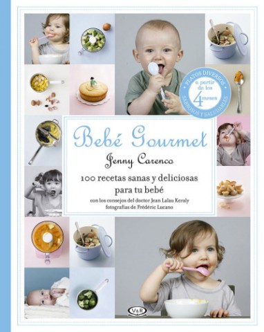 BEBe-GOURMET-100-RECETAS-SANASLICIOSAS-PARA-9789876129800