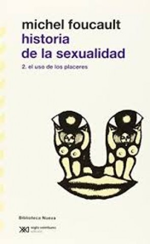 HISTORIA-SEXUALIDAD-2-l-uso-placeres-9789876290418