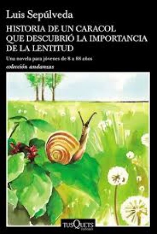 Historia-caracol-quescubrio-importancia-lentitud-9789876705356