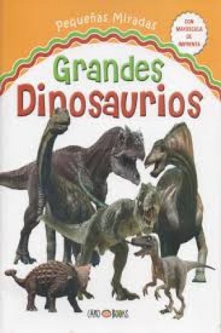 Grandes-dinosaurios-Pequeñas-miradas-9789876747349